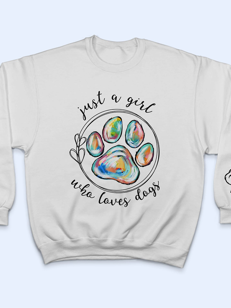 Just A Girl Who Loves Dogs Cats - Birthday, Loving Gift For Dog Lover, Cat Mom, Pet Mum - Personalized Unisex Sweatshirt With Design On Sleeve 3