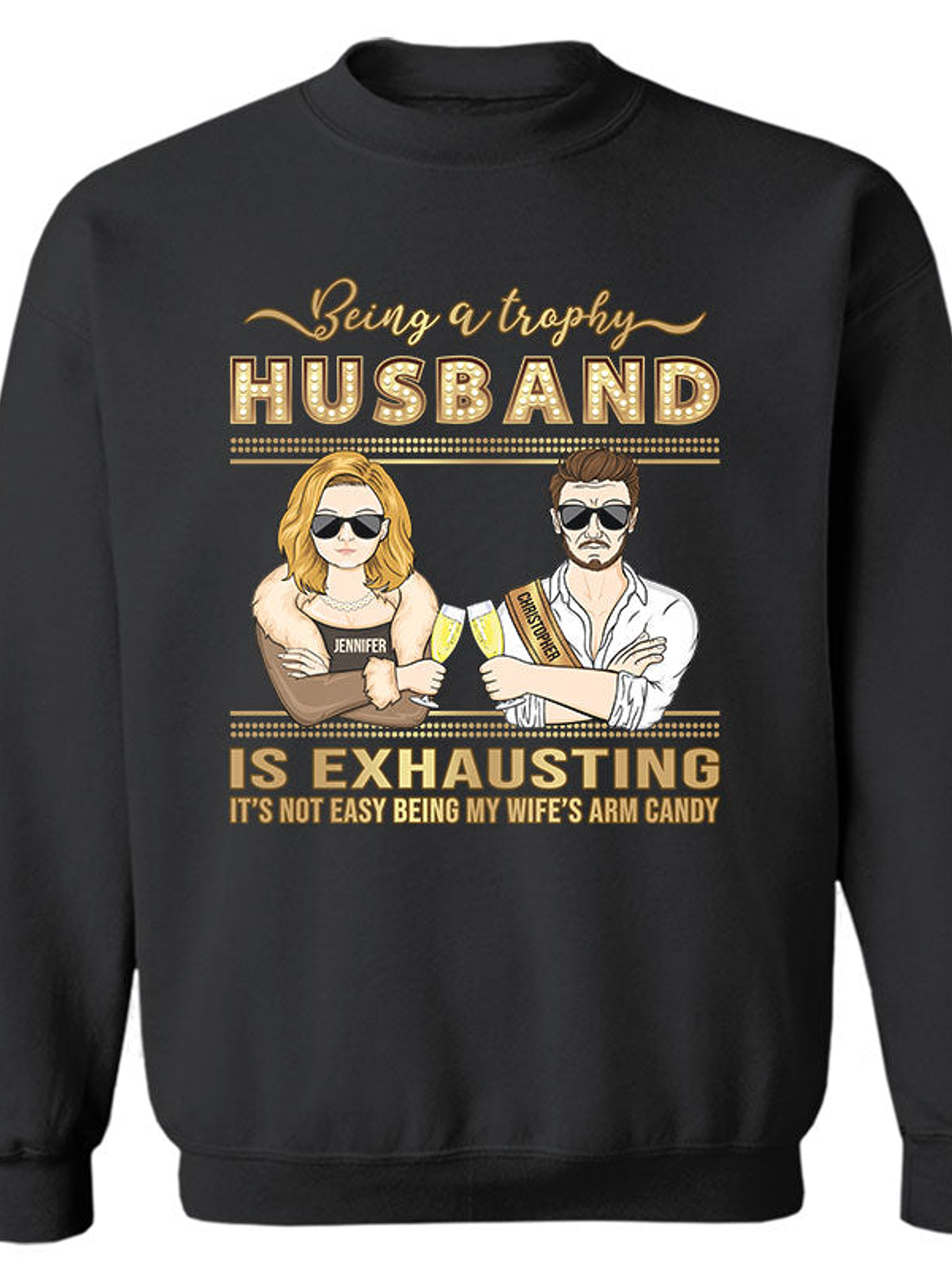Trophy Husband - Funny Gift For Married Couples - Personalized Custom Sweatshirt 1