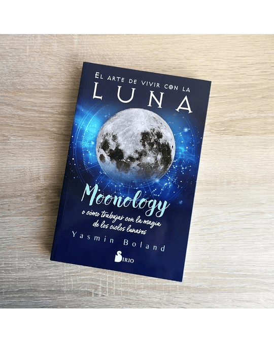 Libro El Arte de vivir con la Luna: Moonology de Yasmin Boland