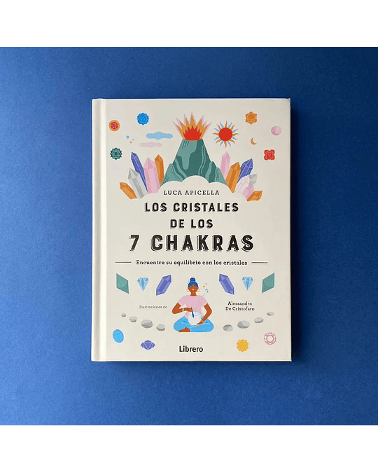 Libro Los Cristales de los 7 Chakras