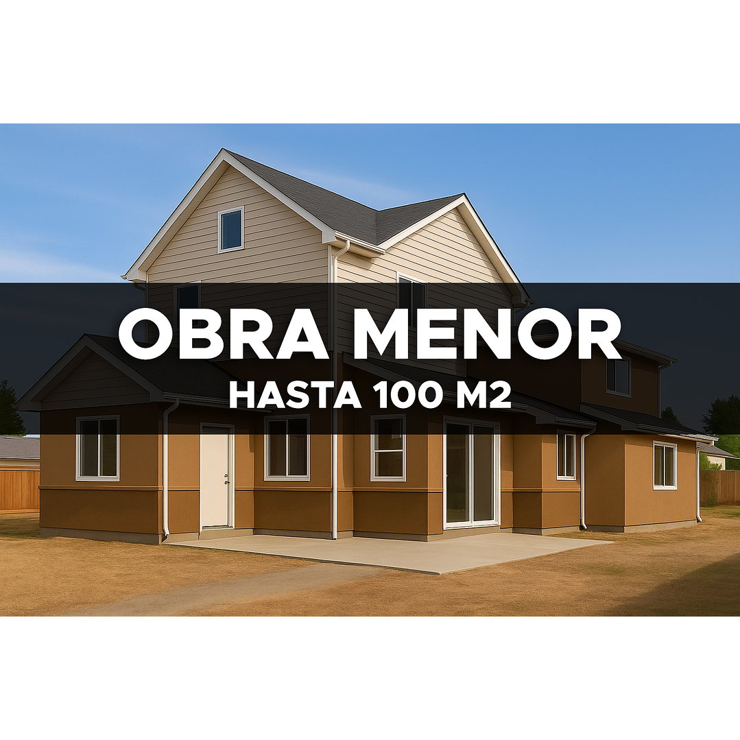 Regularización Obra Menor Ampliación menor a 100m2 1