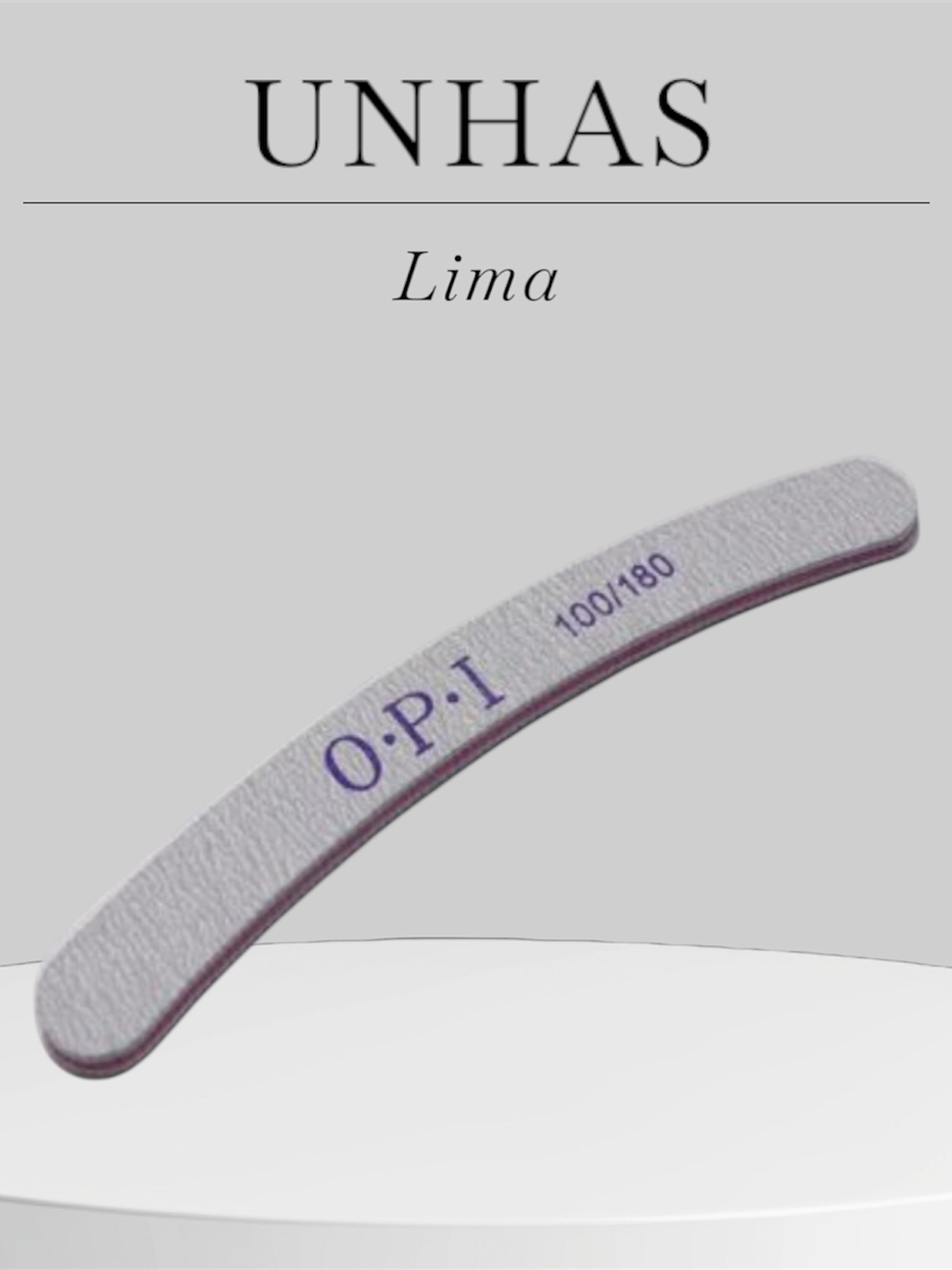 Lima de Unhas OPI – 100/180 1