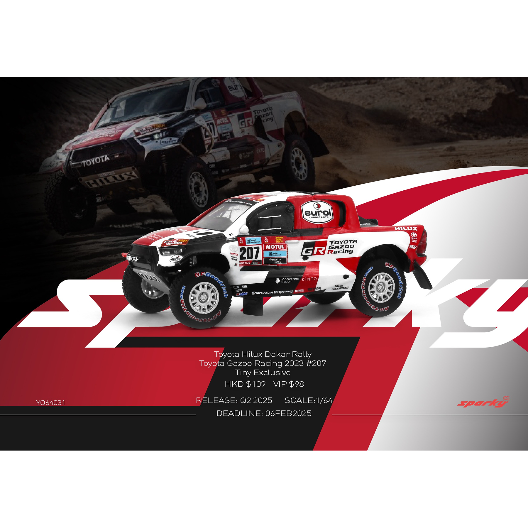 (PREVENTA) Sparky x Tiny 1:64 Toyota Hilux Dakar Rally Toyota Gazoo Racing 2023 #207（Tiny Exclusive)