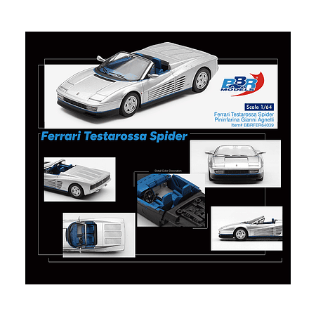 (PREVENTA) BBR Models 1:64 Ferrari Testarossa Spider – Pininfarina Gianni Agnelli – Limited Edition
