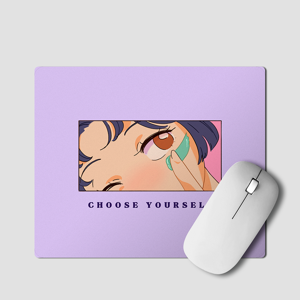 Mouse pad Choose yourself