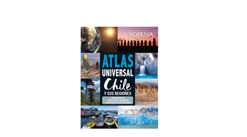 Atlas Universal Chile y Sus Regiones Sopena
