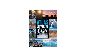 Atlas Universal Chile y Sus Regiones Sopena