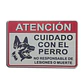 Letrero Cuidado con el Perro - Miniatura 1