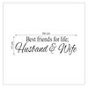 Vinilo decorativo adhesivo para pared - Diseño Best friends for life; Husband & Wife