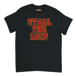T-shirt "Steal the Rich"