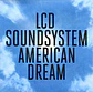 Vinilo LCD Soundsystem – American Dream - Miniatura 2