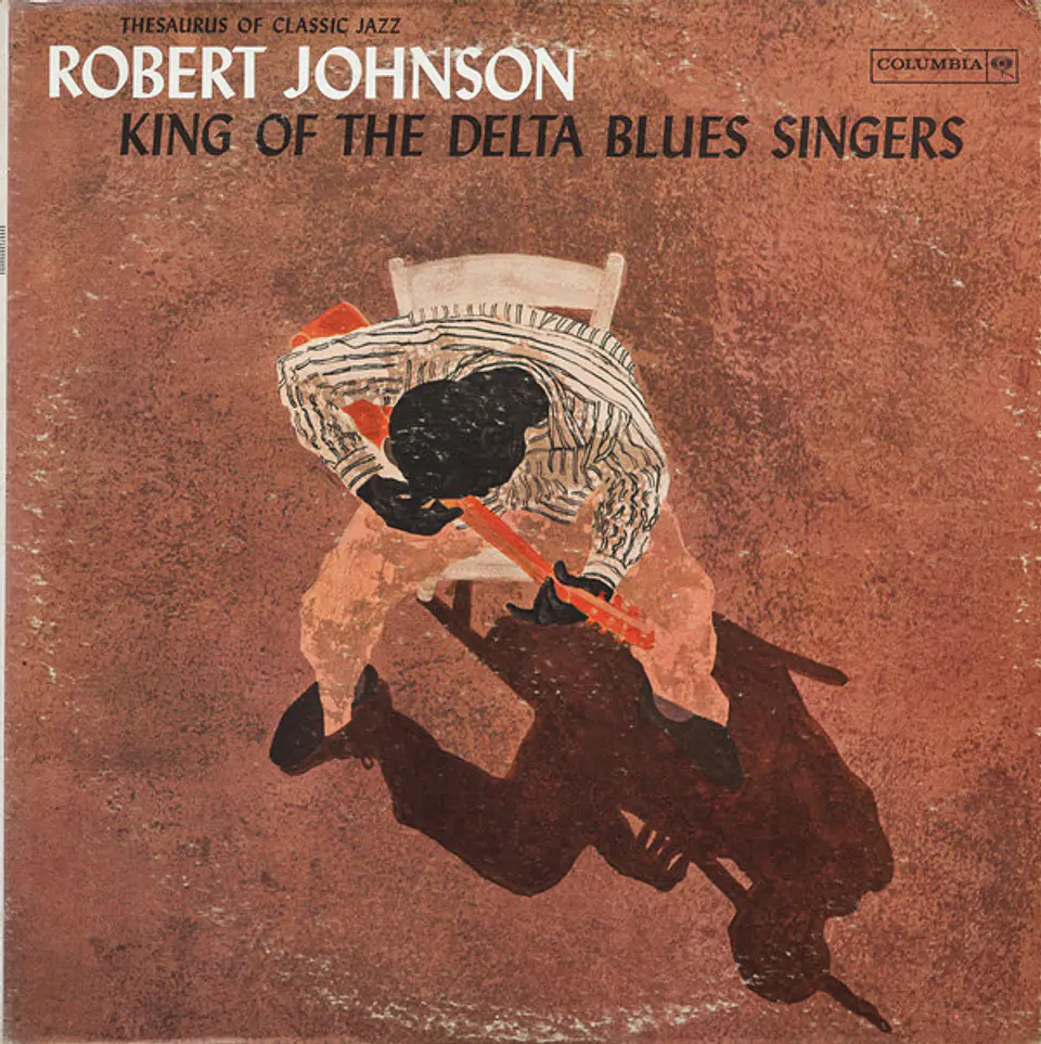 Vinilo Robert Johnson – King Of The Delta Blues Singers 2
