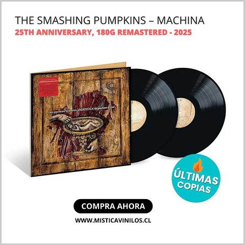Vinilo The Smashing Pumpkins – Machina (25th Anniversary, 180g 2LP Remastered, 2025)