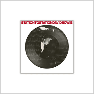 Vinilo David Bowie - Station to Station | Picture Disc 50th Anniversary | PREVENTA