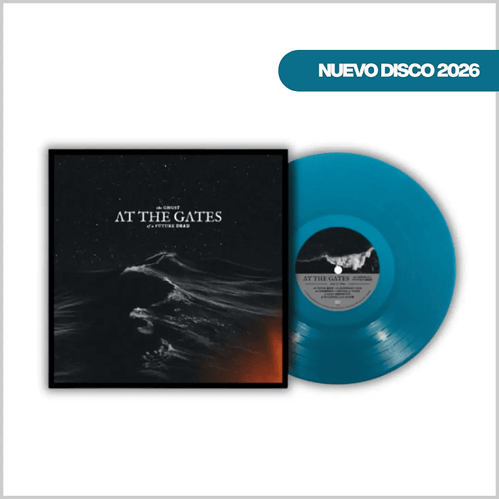 Vinilo At The Gates - Ghost of a Future Dead (Blue 180g) | Death Metal Melódico | PREVENTA 1