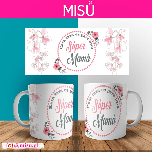 Taza personalizada PARA UNA SUPER MAMÁ