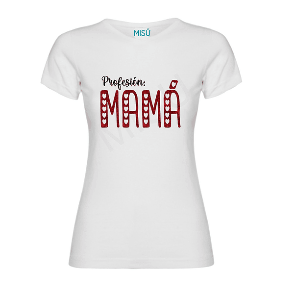 Polera Profesión: Mamá