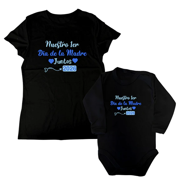 Nuestro 1er Día de la madre juntos