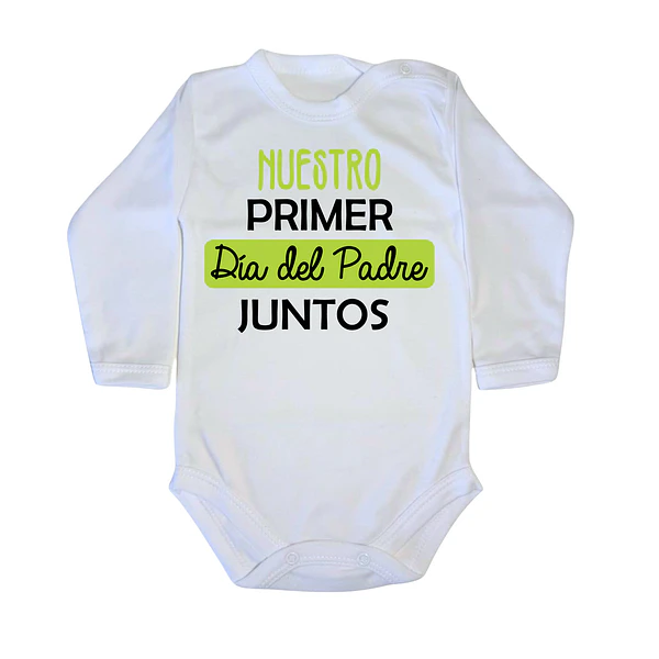 Body Nuestro Primer Día del padre juntos (letras verdes) 