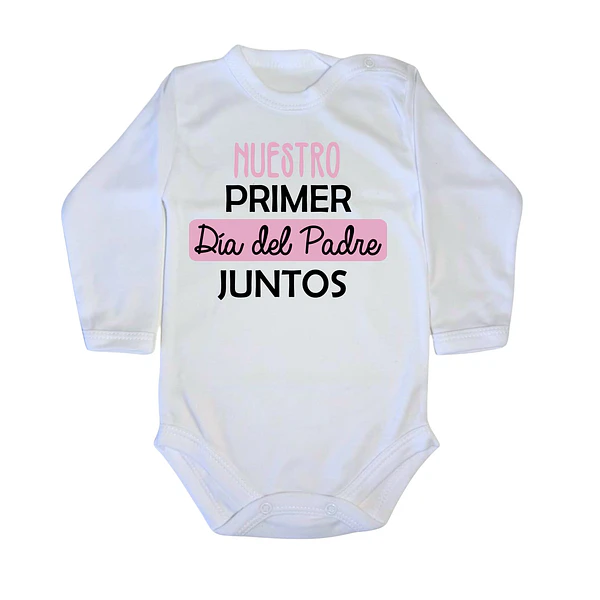Body Nuestro Primer Día del padre juntos (letras rosa) 