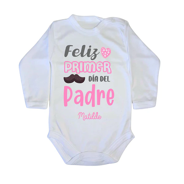 Body con frase: feliz primer día del padre letras rosa