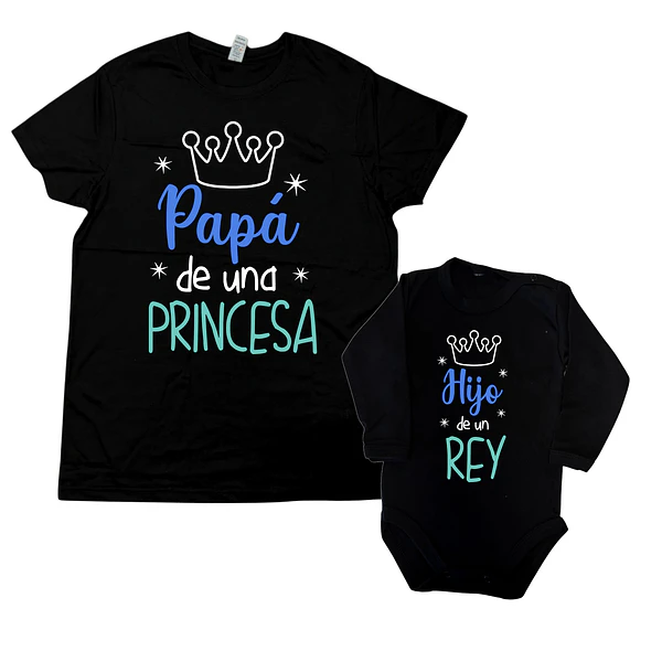 Pack: Papá de una princesa / Hijo de un Rey