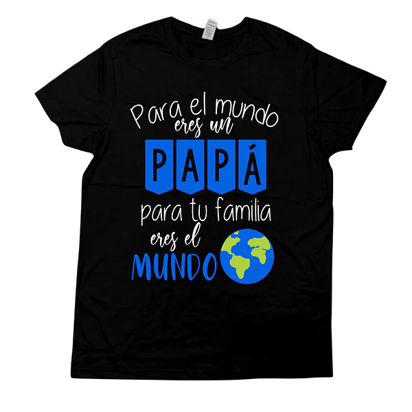 Polera con frase para PAPÁ