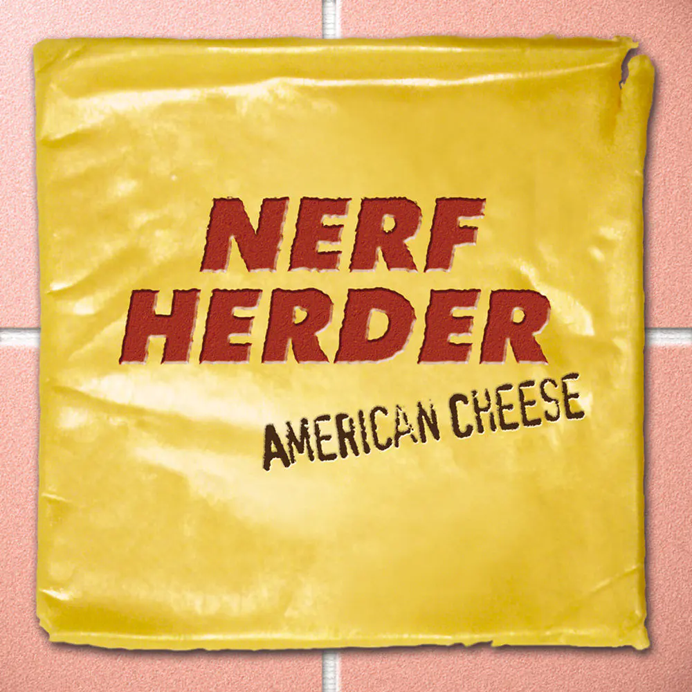 Nerf Herder 'American Cheese' LP