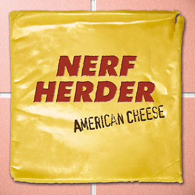 Nerf Herder 'American Cheese' LP