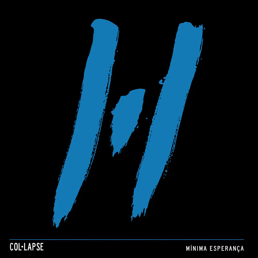 Col lapse 'Mínima Esperança' LP