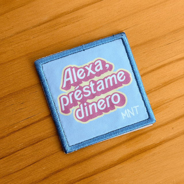 Parche bordado Alexa préstame dinero