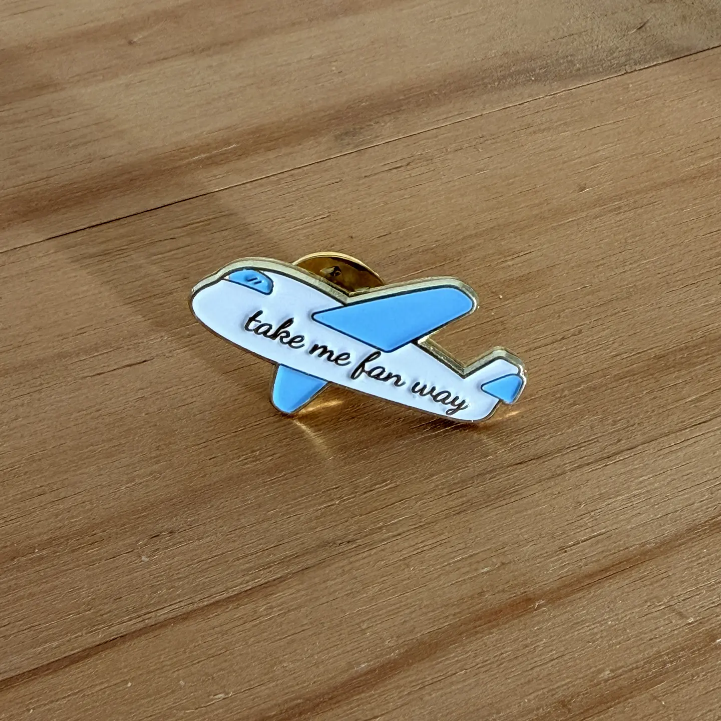 Pin Metálico Take me far away 1