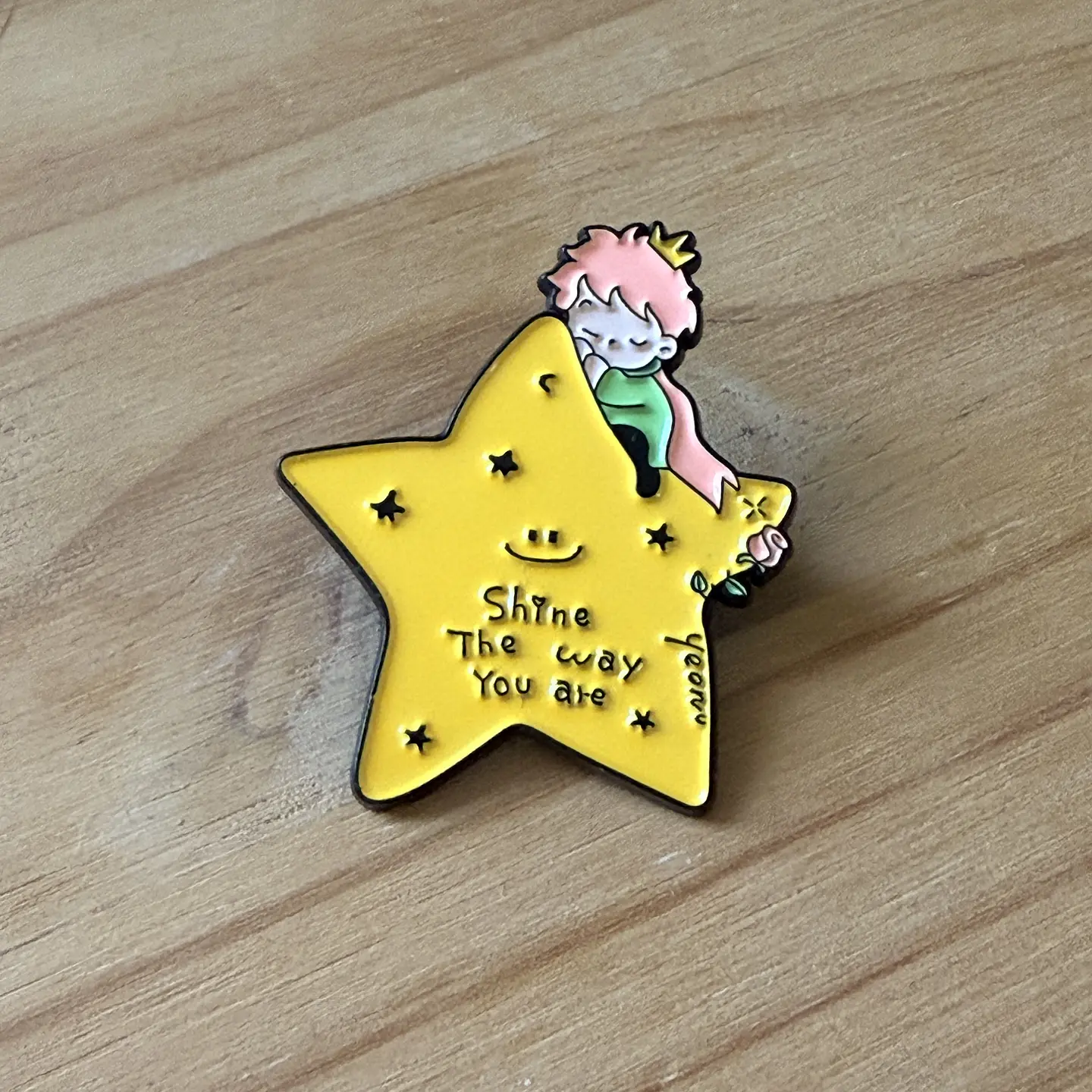 Pin Metálico Shine the way you are 1