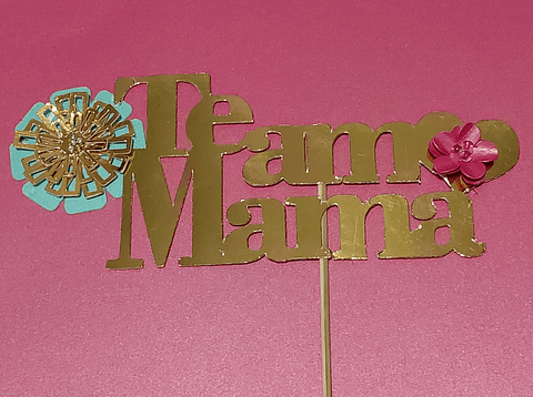 Topper "Te amo mamá"