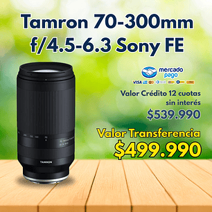 Lente Tamron 70-300 F4.5-6.3 Sony E (Full Frame)