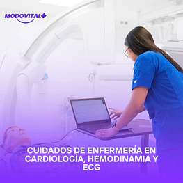 Curso Cuidados de Enfermería en Cardiología, Hemodinamia y ECG / 80 Hrs