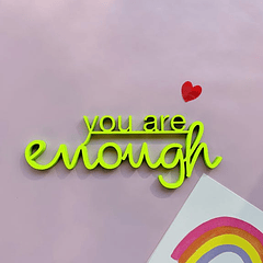 Fonte 3D You Are Enough