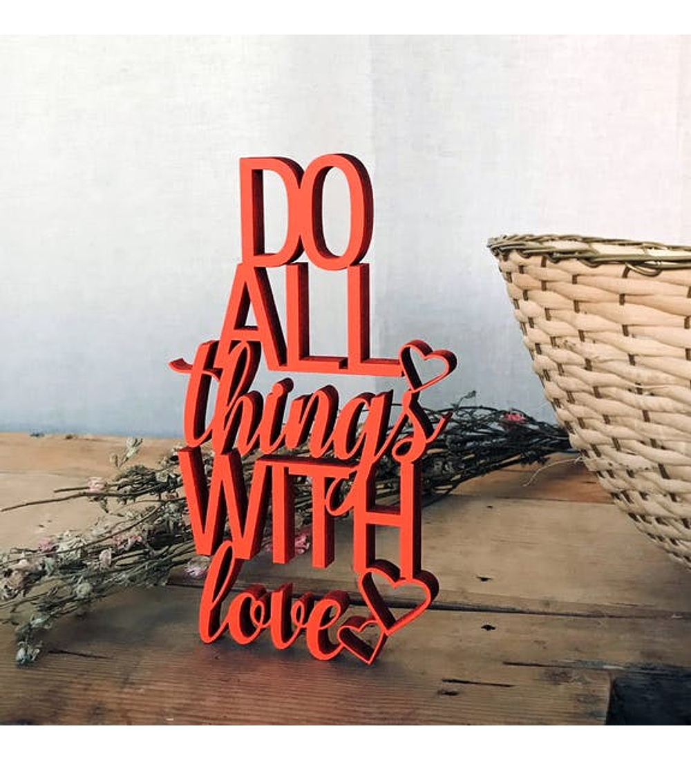 Fonte 3D Do All Things With Love
