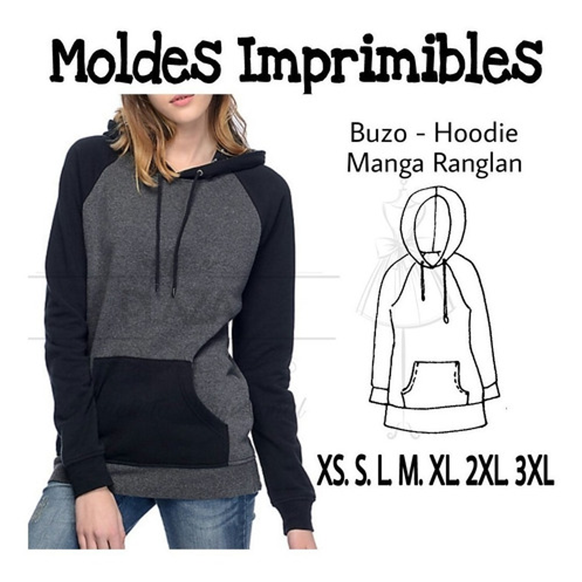 Moldes Patrones Imprimibles Polerón Hoodie Raglan  Xs Al 3xl 1