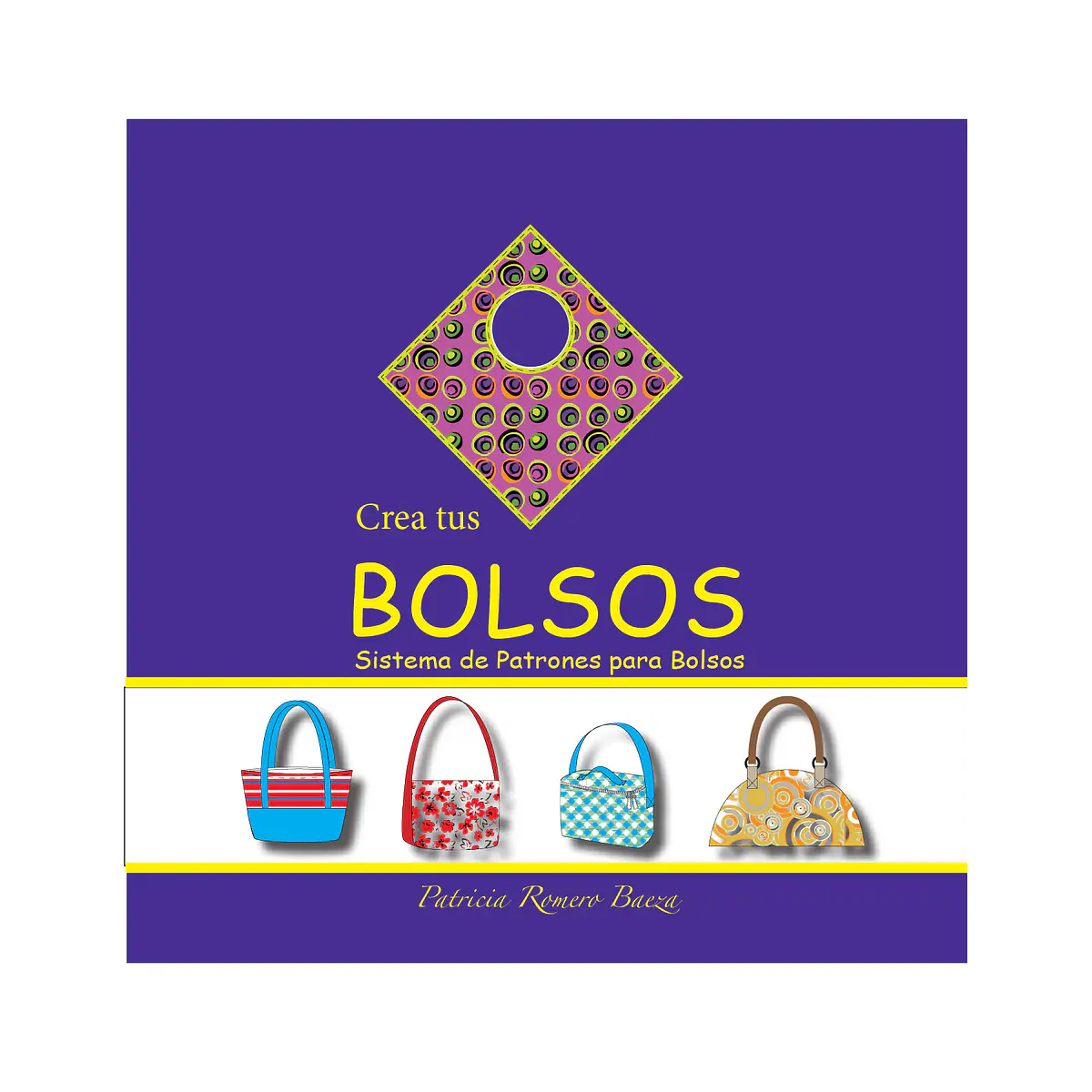 Libro: CREA TUS BOLSOS Digital