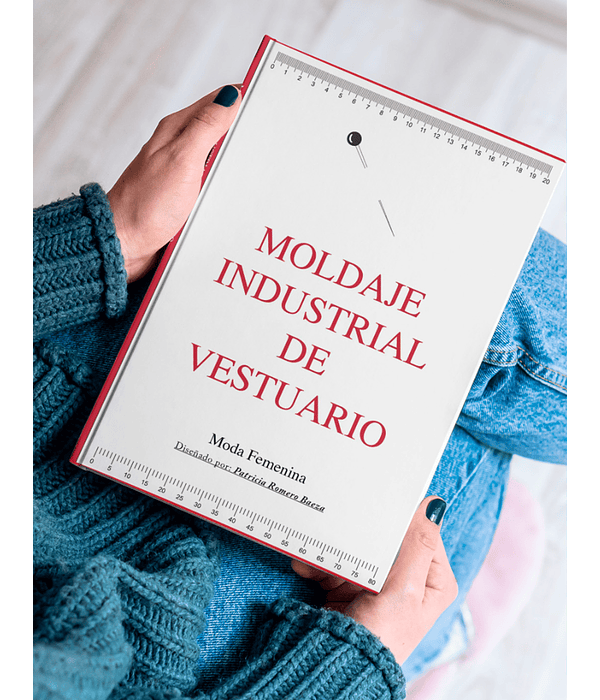 Libro de Patronaje: MOLDAJE INDUSTRIAL DE VESTUARIO Impreso