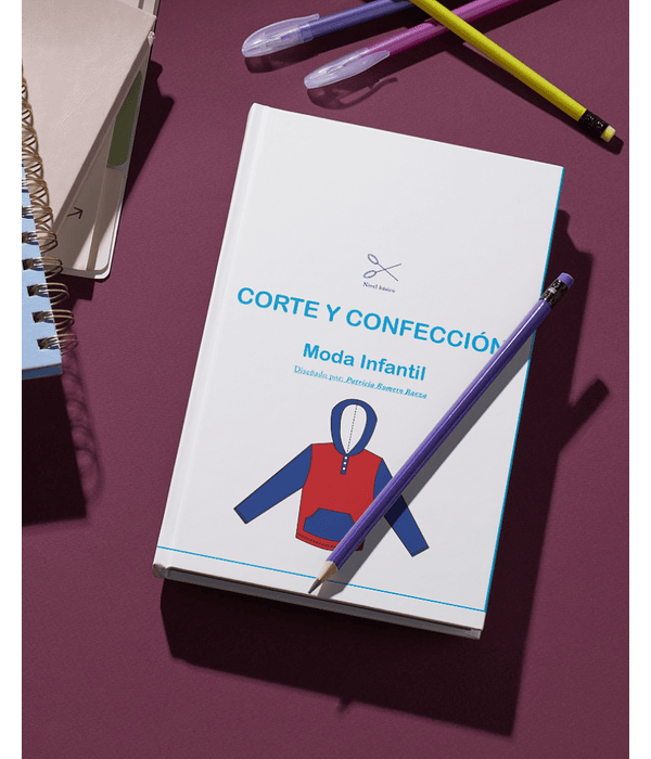 LIBRO: Corte y Confección de moda infantil IMPRESO