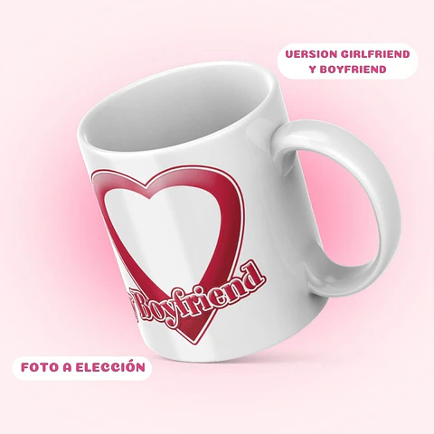 Taza i love my boyfriend/girlfriend