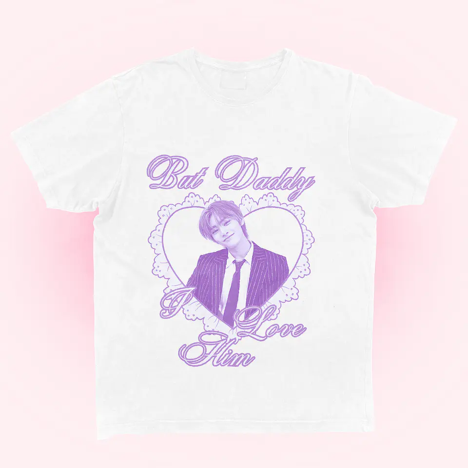 Polera But Daddy I love Him 2