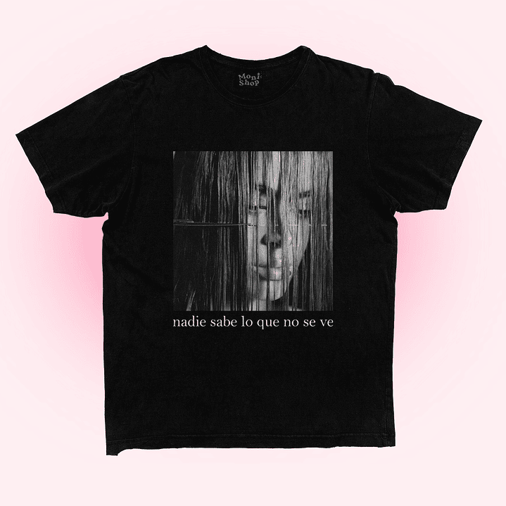 Polera Tini 'nadie sabe lo que no se ve'  1