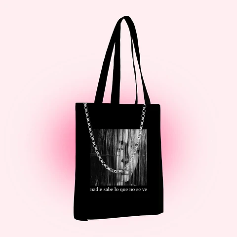 Tote bag 'nadie sabe lo que no se ve' 