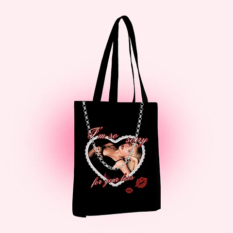 Tote bag 'Im so sorry for your loss' 