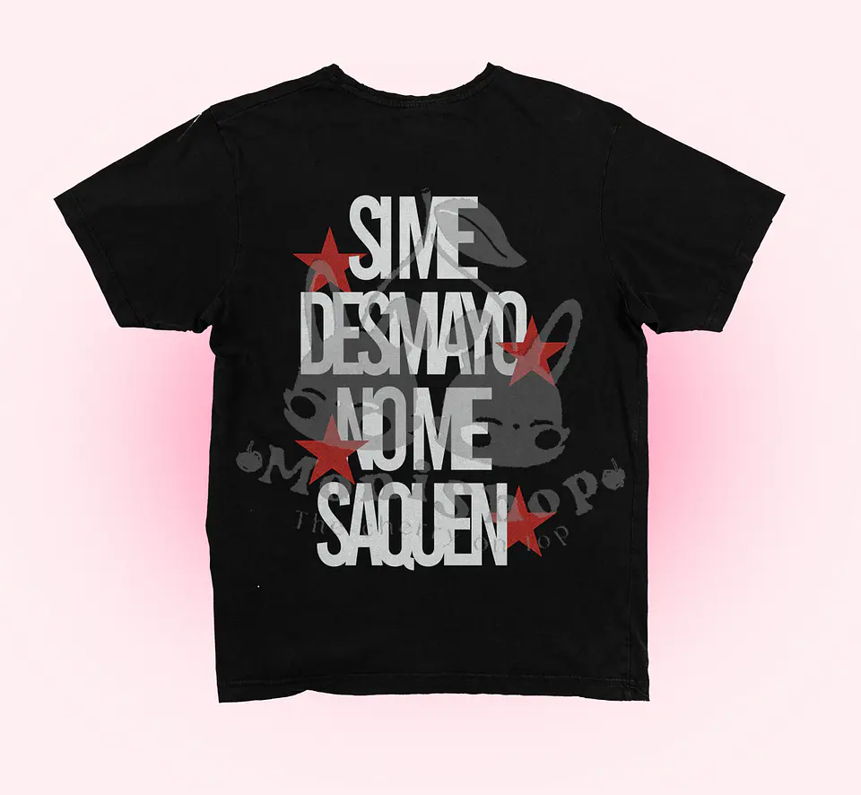 Polera 'Si me desmayo no me saquen'  2