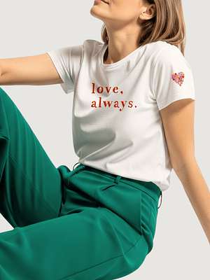 Camiseta Love, Always