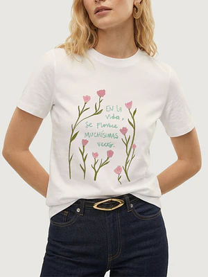 Camiseta En la vida se florece muchísimas veces
